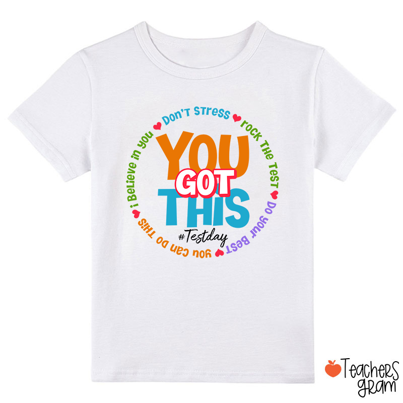 Don't Stress You Got This Class T-Shirt