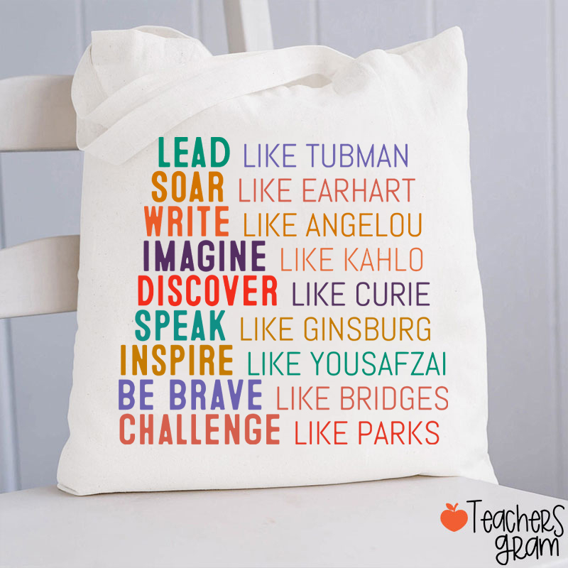 Lead Like Tubman Empowered Women Teacher Tote Bag