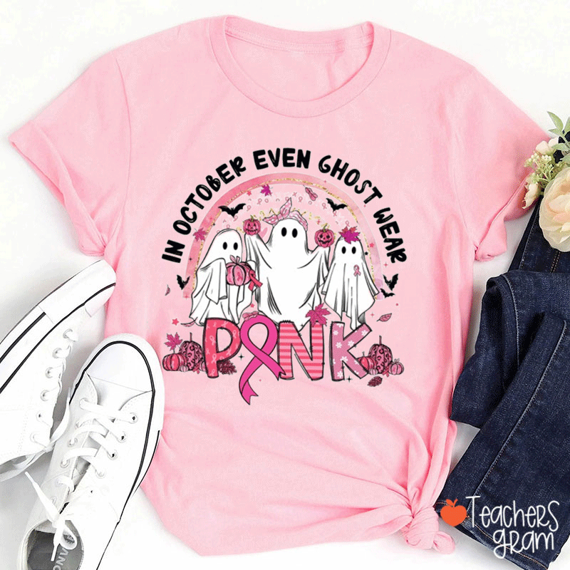 In October Even Ghost Wear Pink Teacher T-Shirt