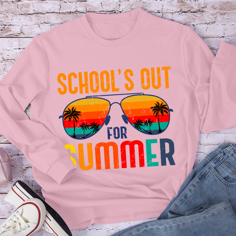 School's Out For Summer Teacher Long Sleeve T-Shirt