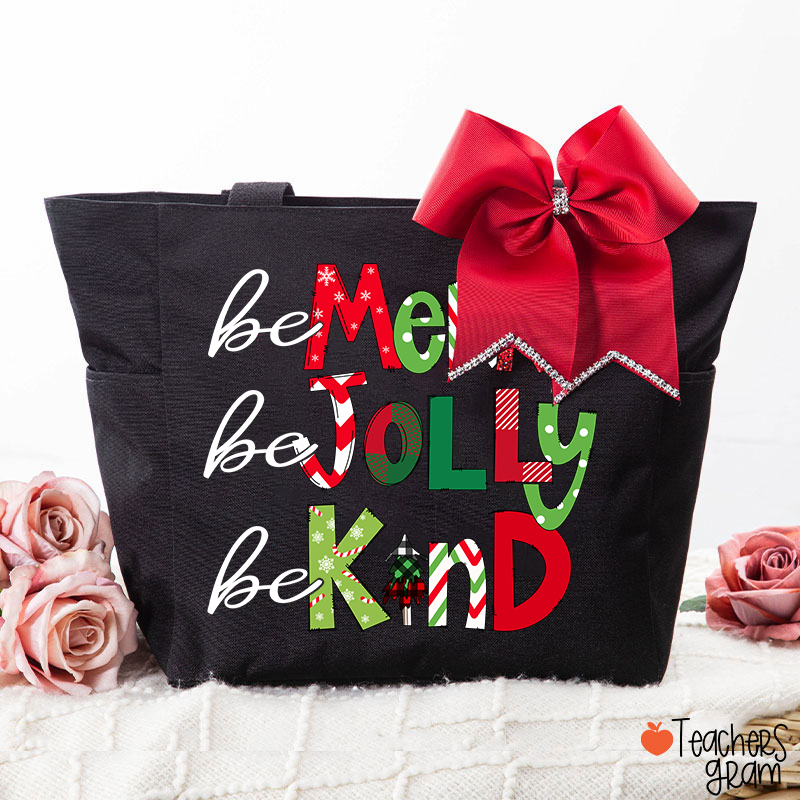 Be Merry Be Jolly Be Kind Teacher Large Tote Bag (free for the bowknot)