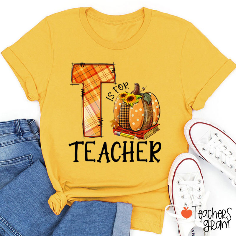 Personalized Letter Is For Autumn Pumpkin Sunflower Teacher T-Shirt