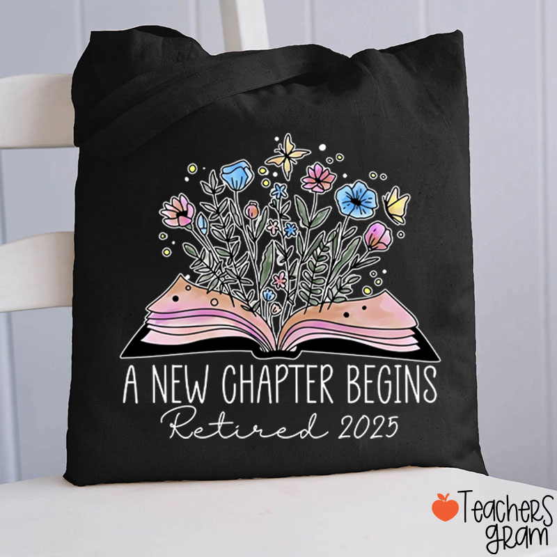 Personalized A New Chapter Begins Retired Teacher Tote Bag