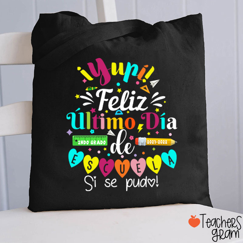 Personalized Último Día de Clases Spanish  Teacher Tote Bag
