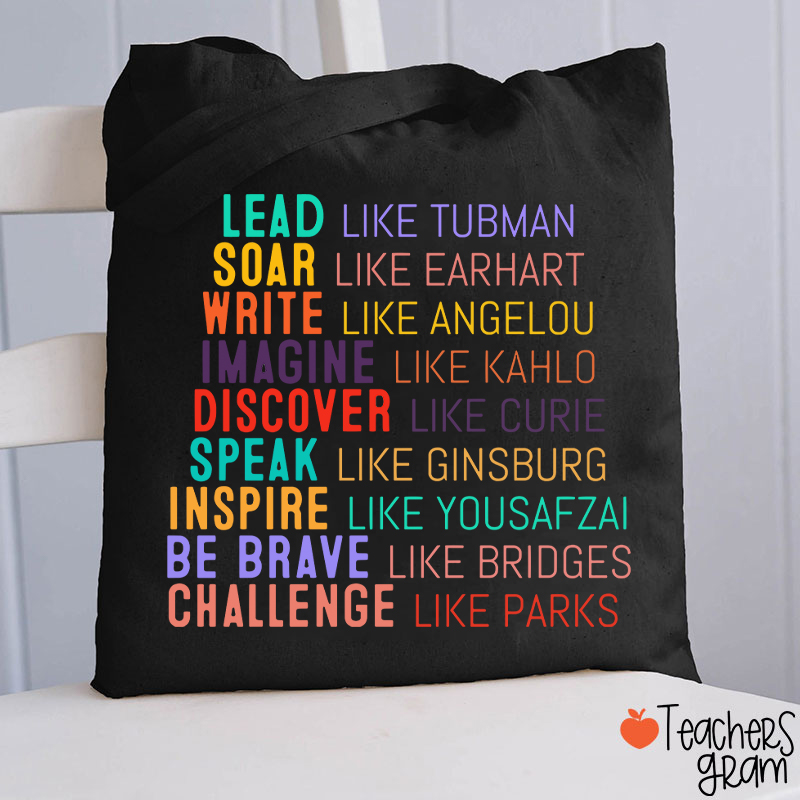 Lead Like Tubman Empowered Women Teacher Tote Bag
