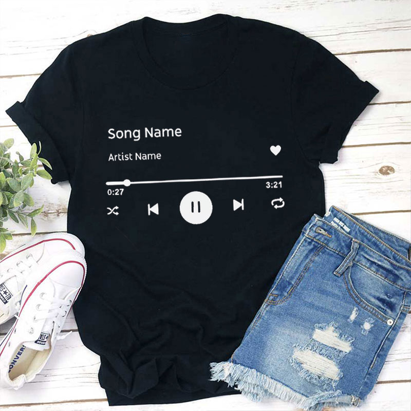 Personalized  Song Name Teacher T-Shirt