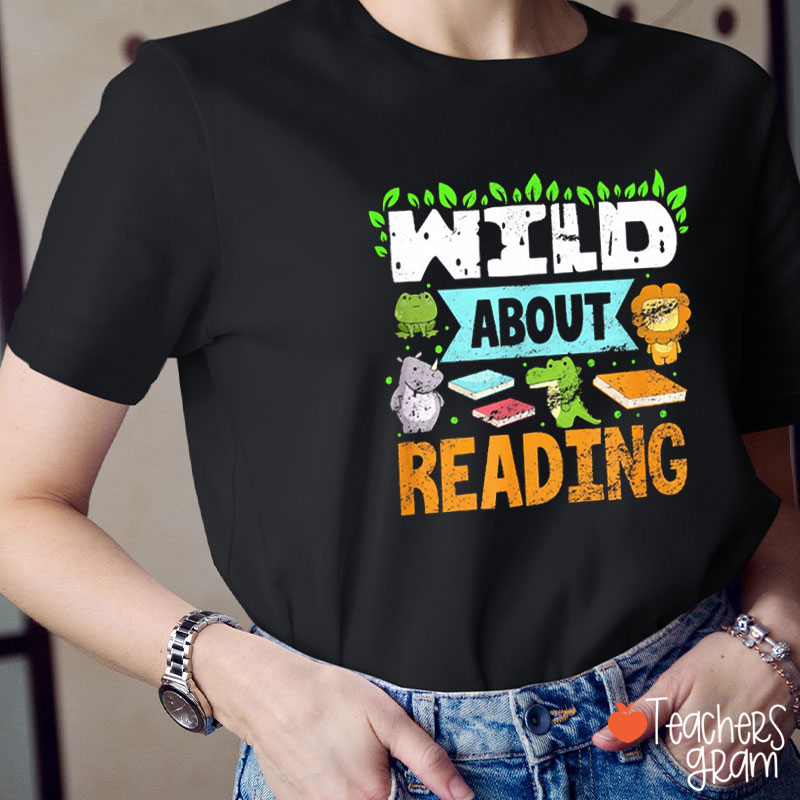 Wild About Reading Bookworm Teacher T-Shirt