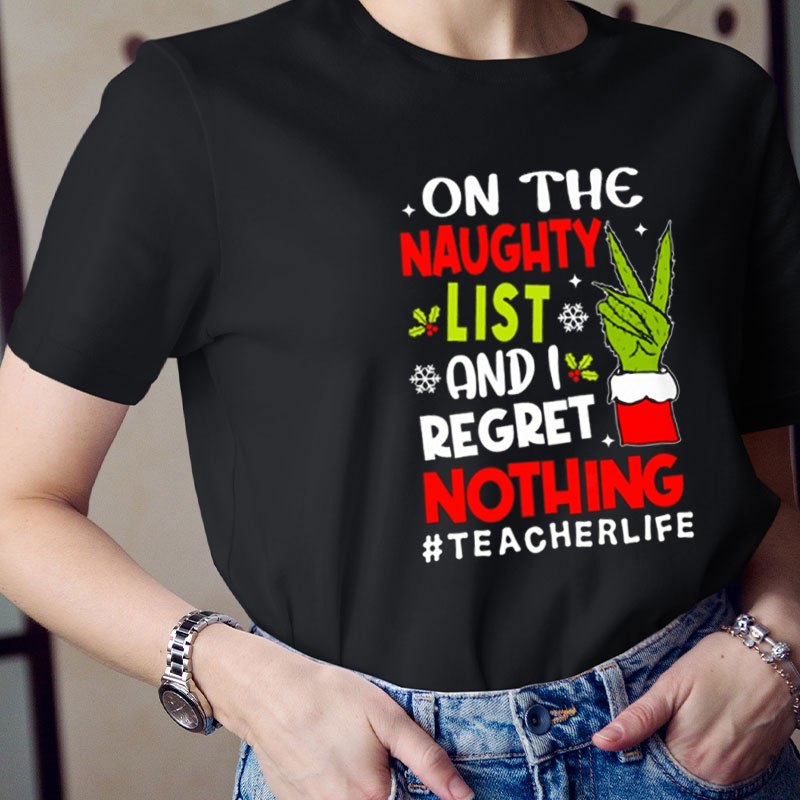 On The Naughty List Teacher T-Shirt
