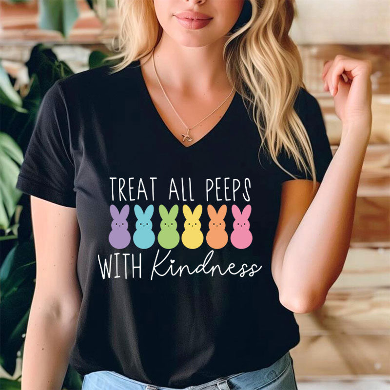 Treat All Peeps With Kindness Teacher Female V-Neck T-Shirt