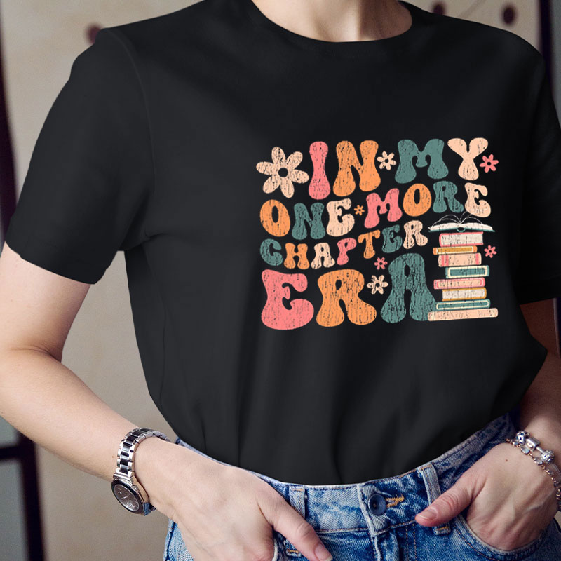 Retro Style In My One More Chapter Era Teacher T-Shirt