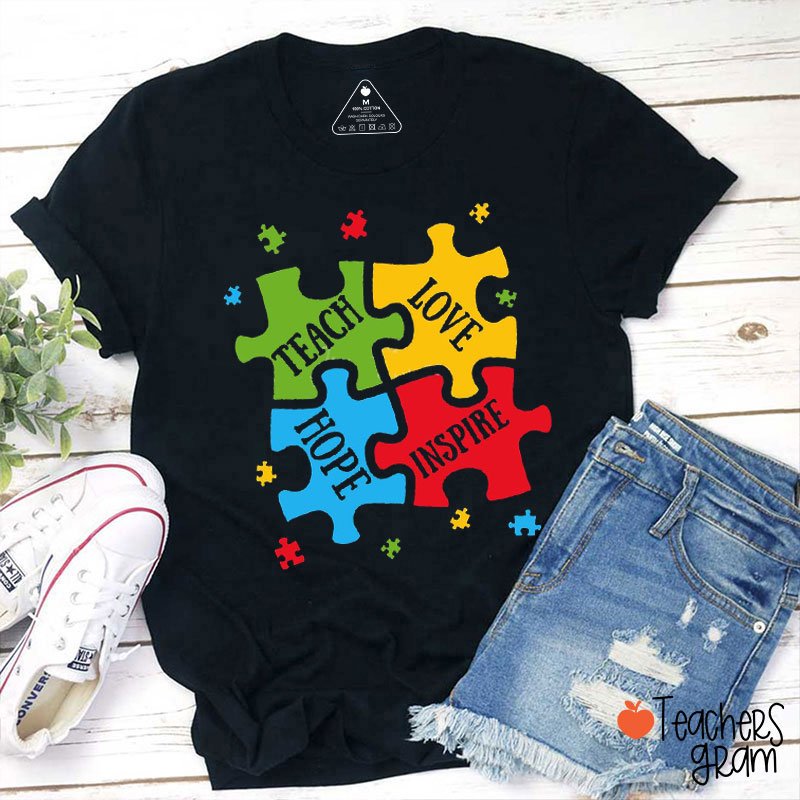 Teach Love Hope Inspire Autism Awareness Teacher T-Shirt