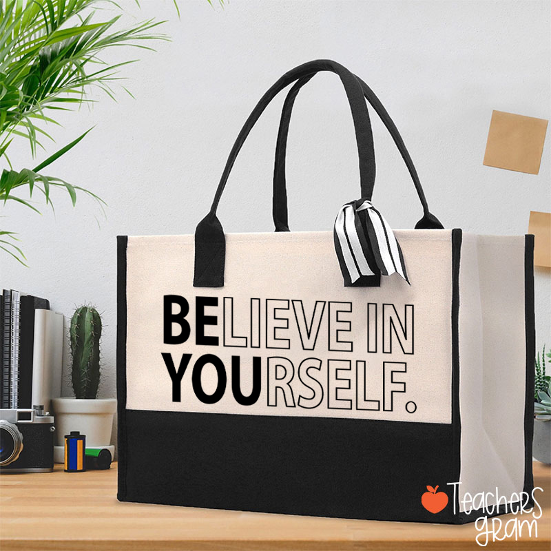 Believe In Yourself Teacher Cotton Tote Bag