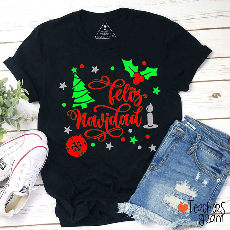 Feliz Navidad Spanish Christmas Teacher T-Shirt