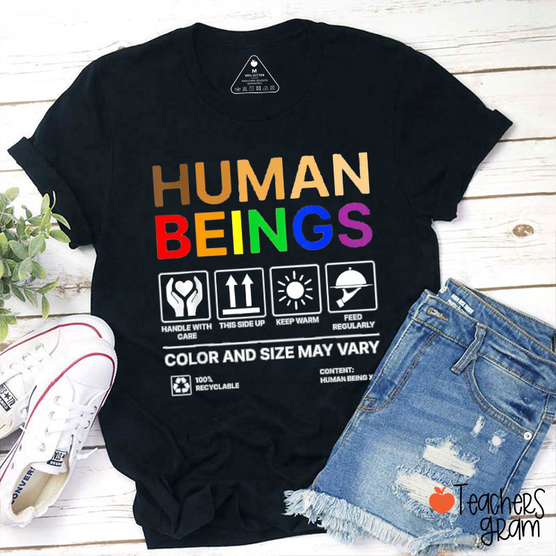 Human Beings Color And Size May Vary Teacher T-Shirt