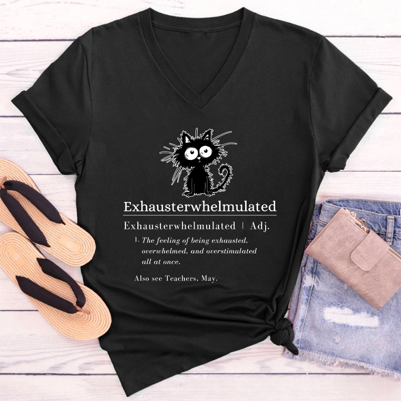Exhausterwhelmulated Teacher Female V-Neck T-Shirt