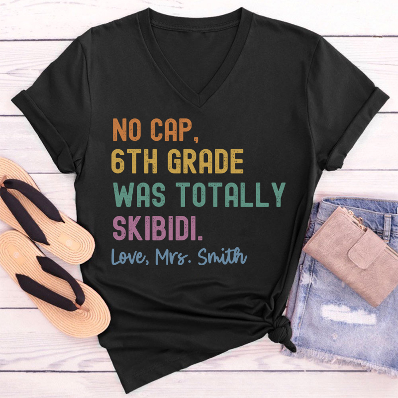 Personalized Name And Grade No Cap Totally Skibidi Teacher Female V-Neck T-Shirt