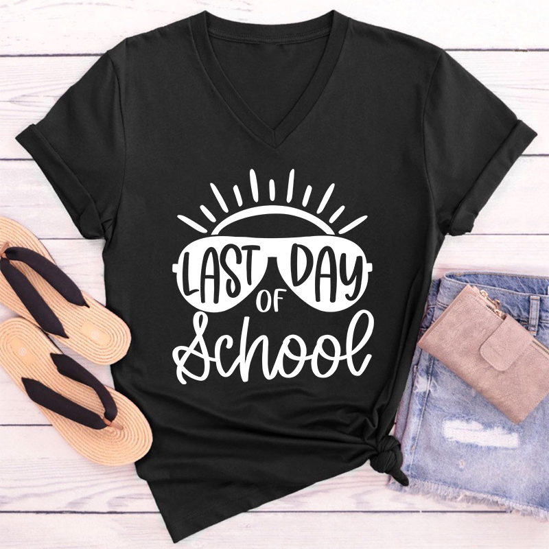 Last Day Of School Teacher Female V-Neck T-Shirt