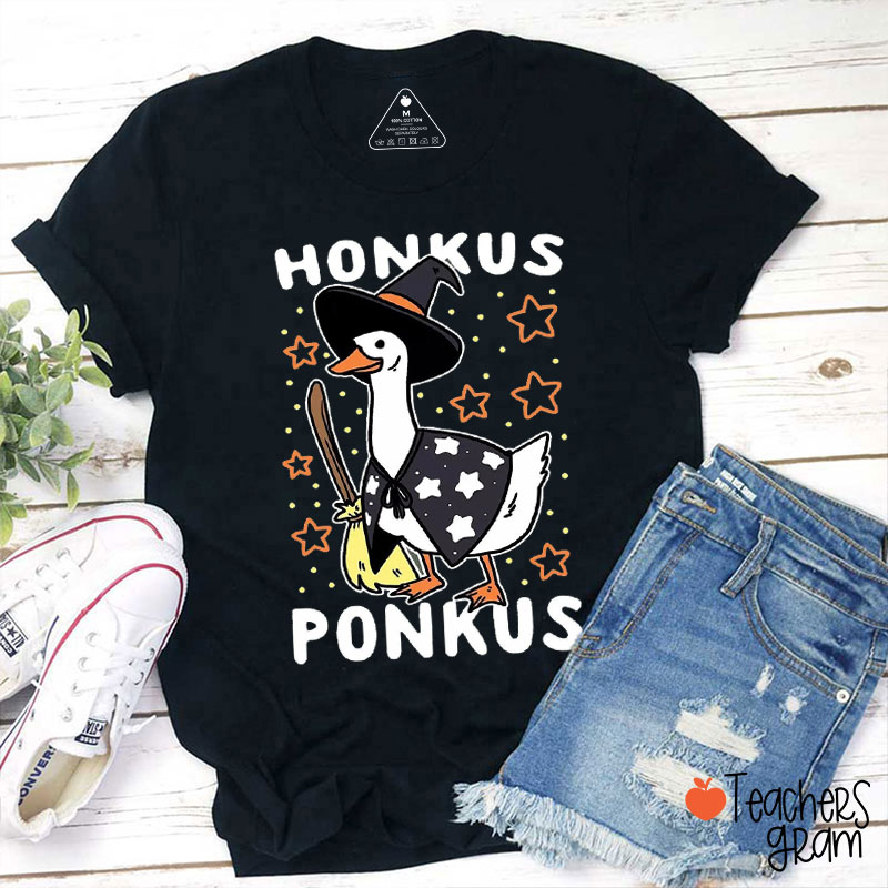 Honkus Ponkus Teacher T-Shirt