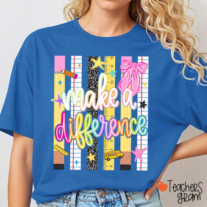 Make A Difference School Supply Stripe Bow Star Teacher T-Shirt