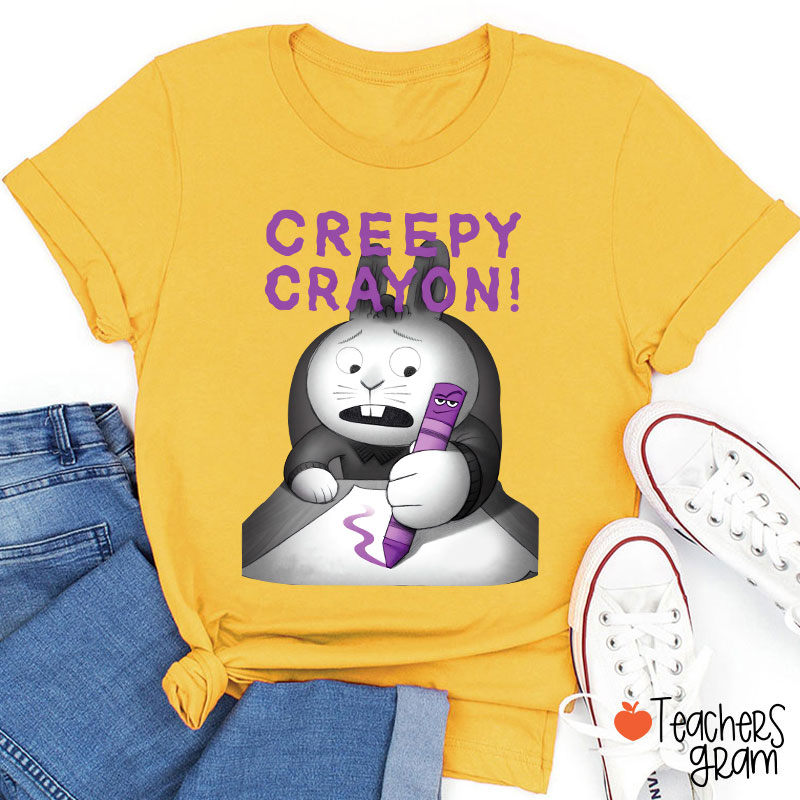 Creepy Crayon Teacher T-Shirt