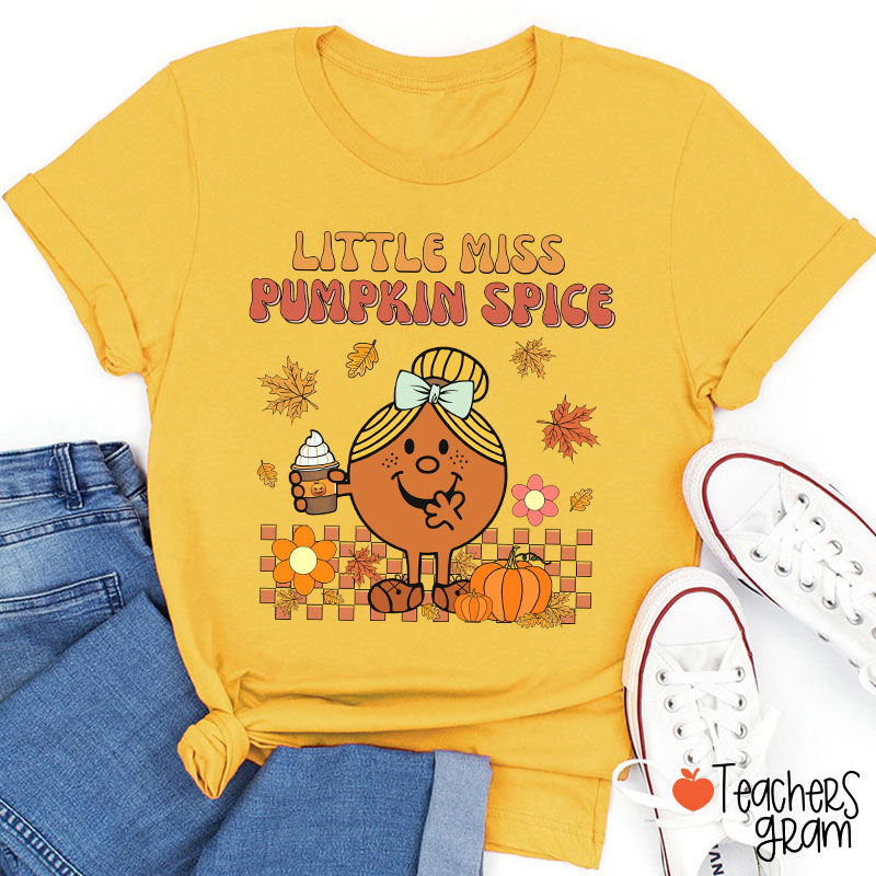Little Miss Pumpkin Spice Teacher T-Shirt