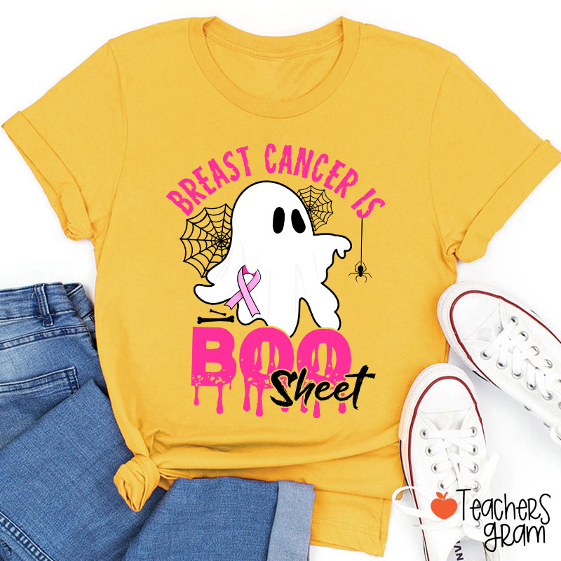 Breast Cancer Is Boo Sheet Halloween Teacher T-Shirt