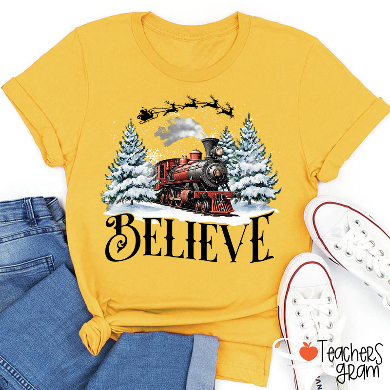 Believe Holiday Teacher T-Shirt