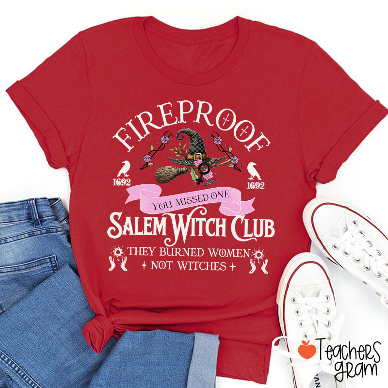 Fireproof Salem Witch Club Teacher T-Shirt