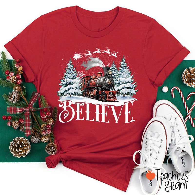 Believe Holiday Teacher T-Shirt