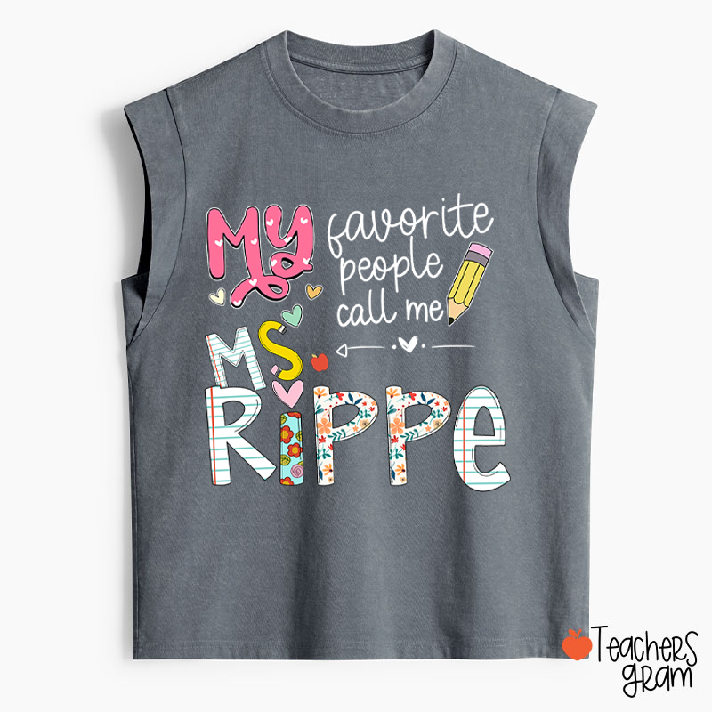 Personalized My Favorite People Call Me Teacher Washed Tank Top