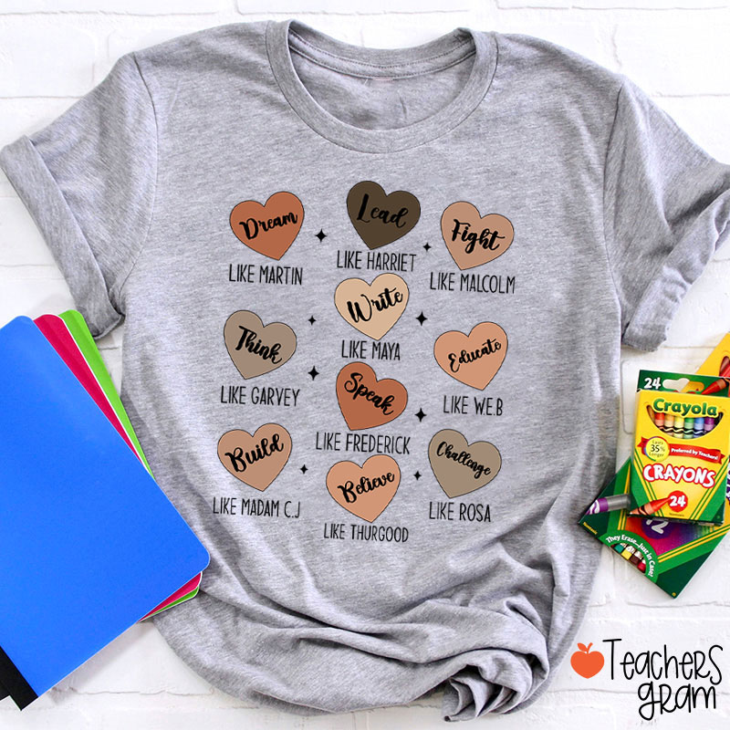 Dream Like Martin Lead Like Harriet Teacher T-Shirt