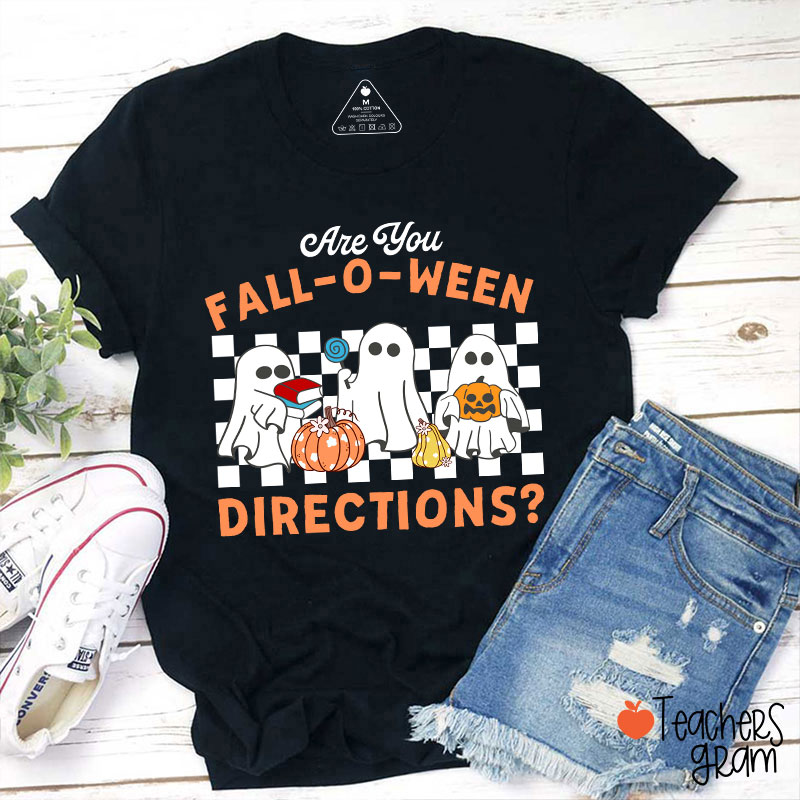 Fall-O-Ween Directions Teacher T-Shirt
