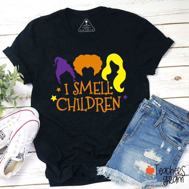 Spooky Witches I Smell Children Teacher T-Shirt