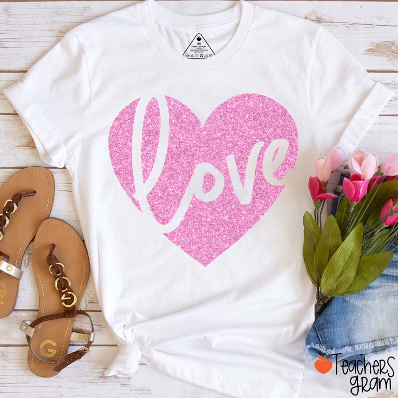 Glitter Heart Love Teacher T-Shirt