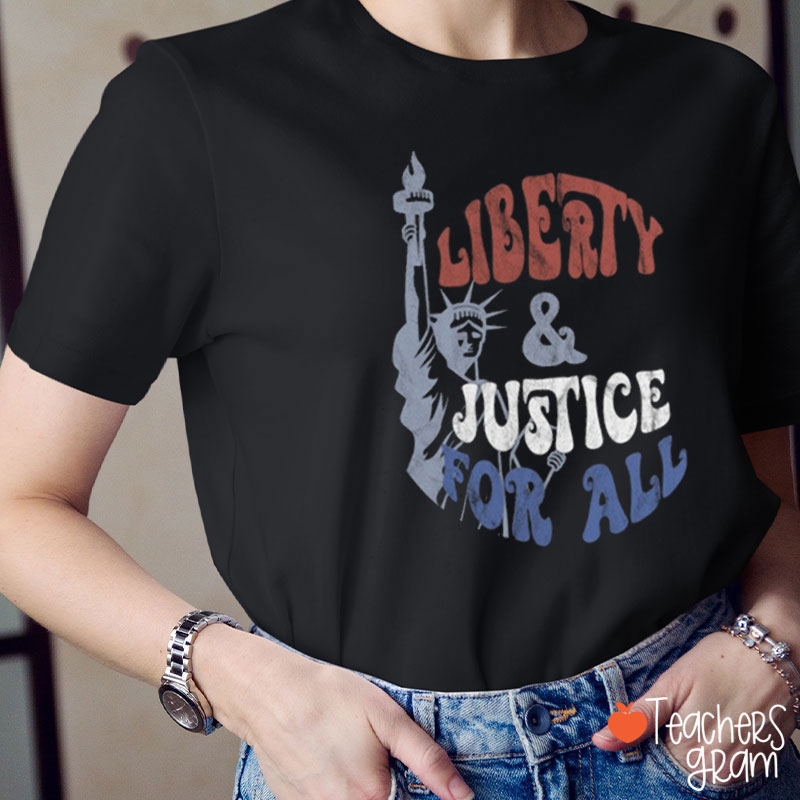 Liberty And Justice For All Equality Teacher T-Shirt