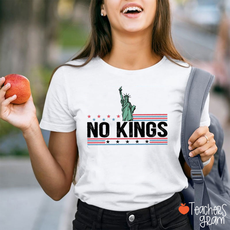 Statue Of Liberty No King Teacher T-Shirt