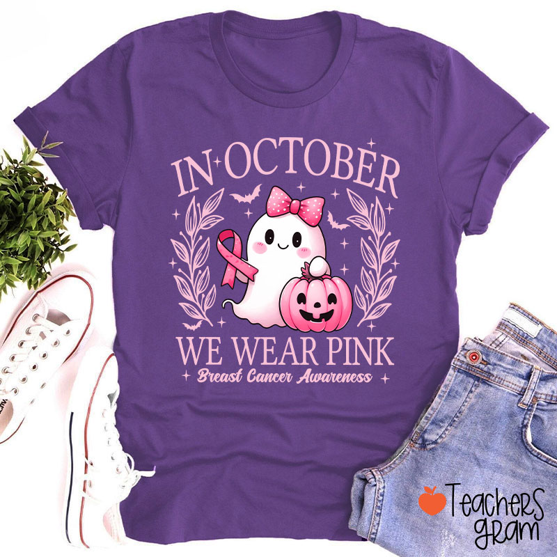 In October We Wear Pink Cute Ghost Teacher T-Shirt