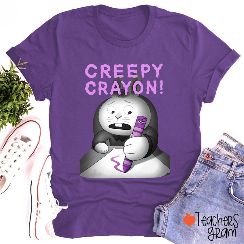 Creepy Crayon Teacher T-Shirt