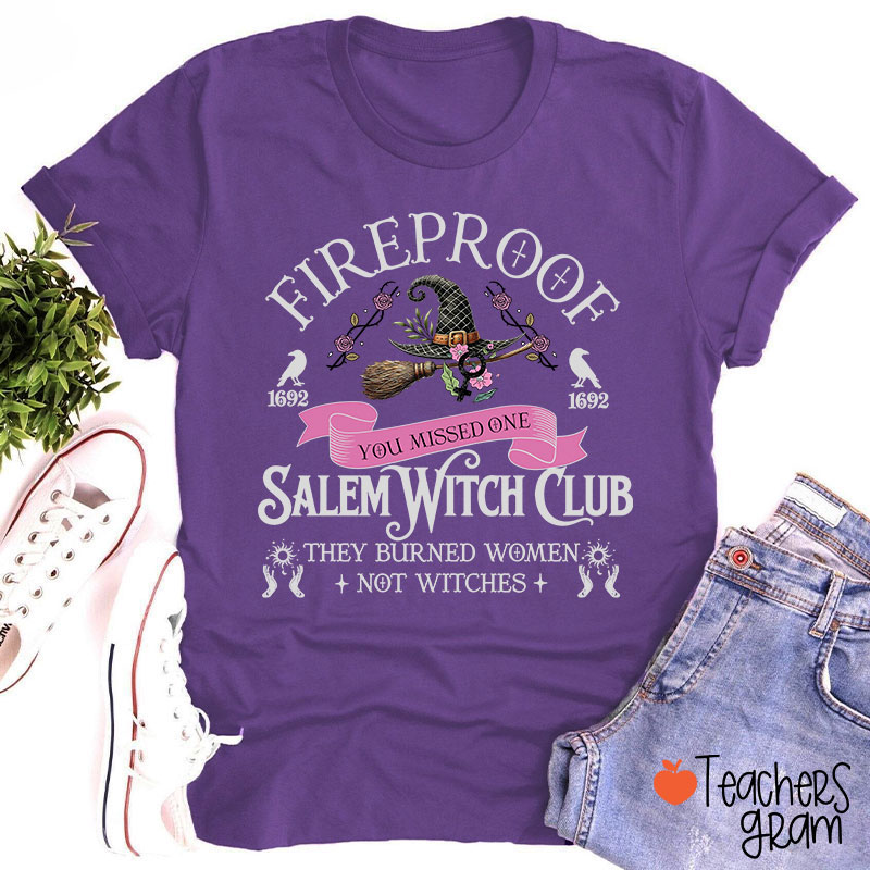 Fireproof Salem Witch Club Teacher T-Shirt