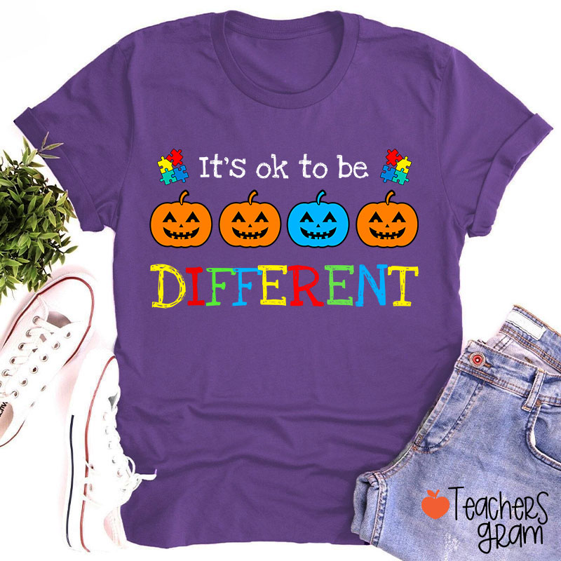 It's Ok To Be Different Pumpkin Teacher T-Shirt