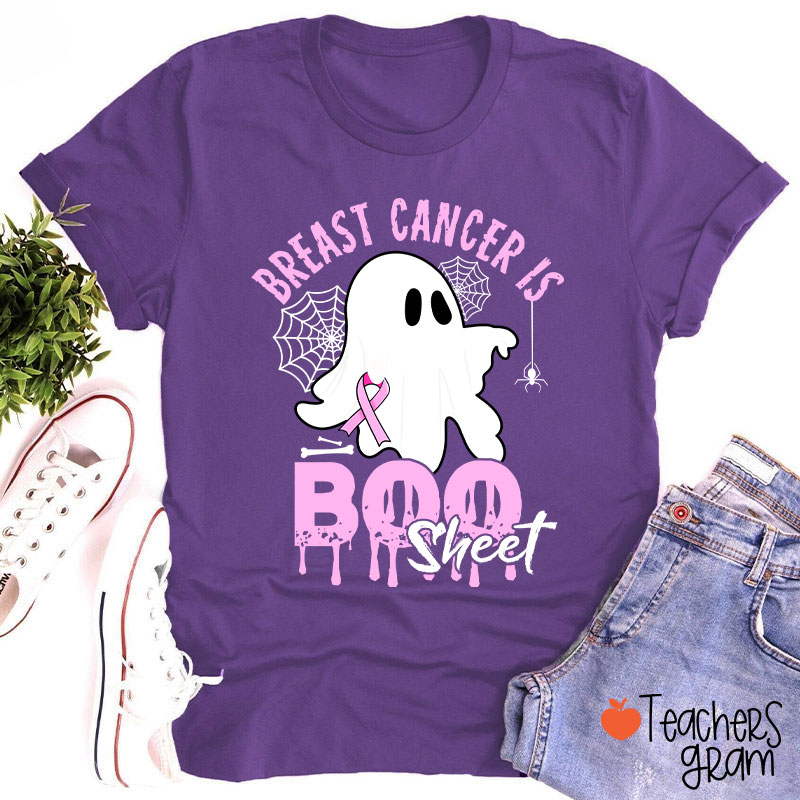 Breast Cancer Is Boo Sheet Halloween Teacher T-Shirt