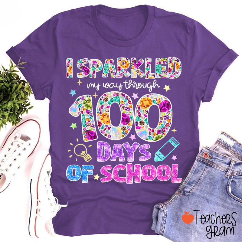 I Sparkled My Way Through 100 Days Of School Teacher T-Shirt