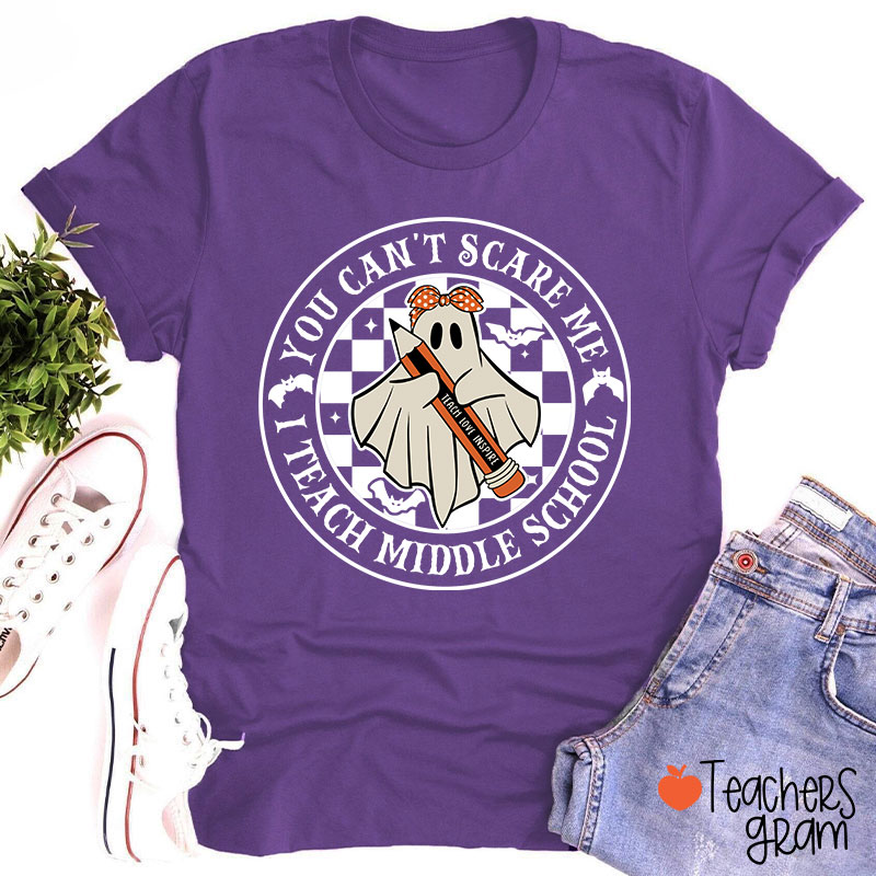 Personalized You Can't Scare Me I Teach My Grade Spooky Teacher T-Shirt