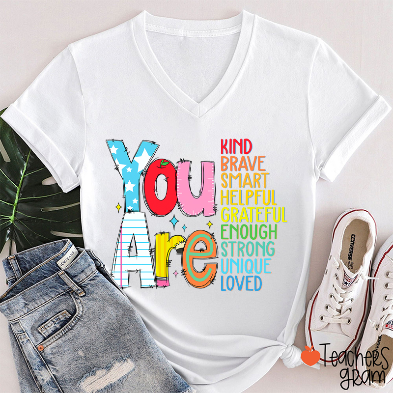 Be Who You Are You Are Enough Teacher Female V-Neck T-Shirt