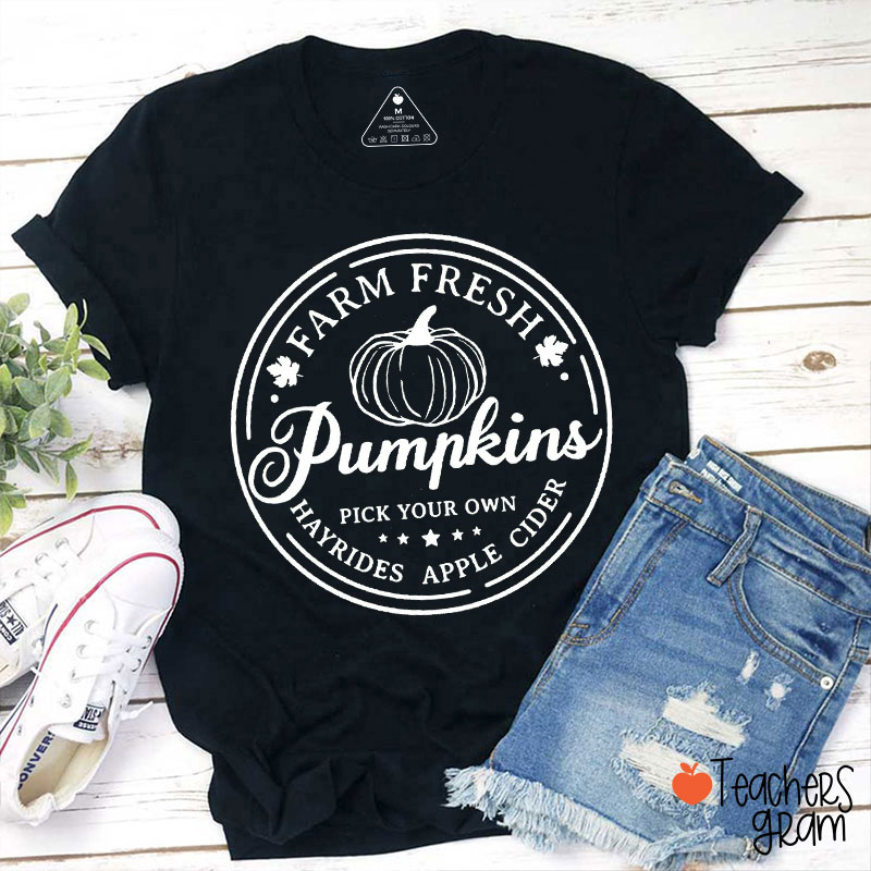 Farm Fresh Pumpkins Pick Your Own Teacher T-Shirt