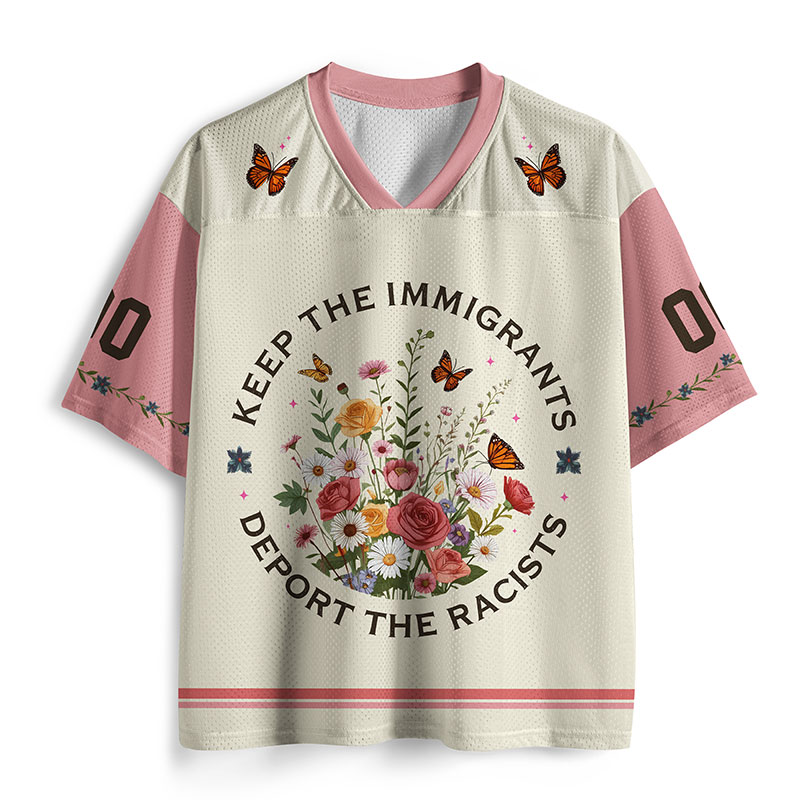 Keep Tne Immigrants Deport The Racists Teacher Mesh Jersey