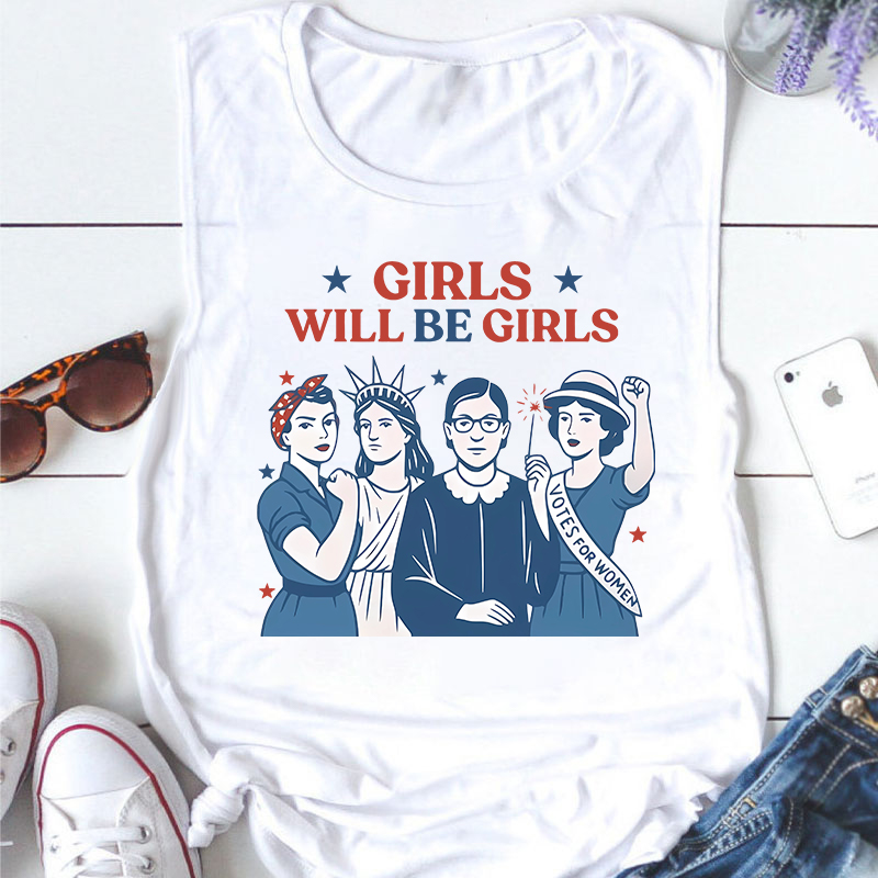 Girls Will Be Girls 4th Of July Teacher Tank Top