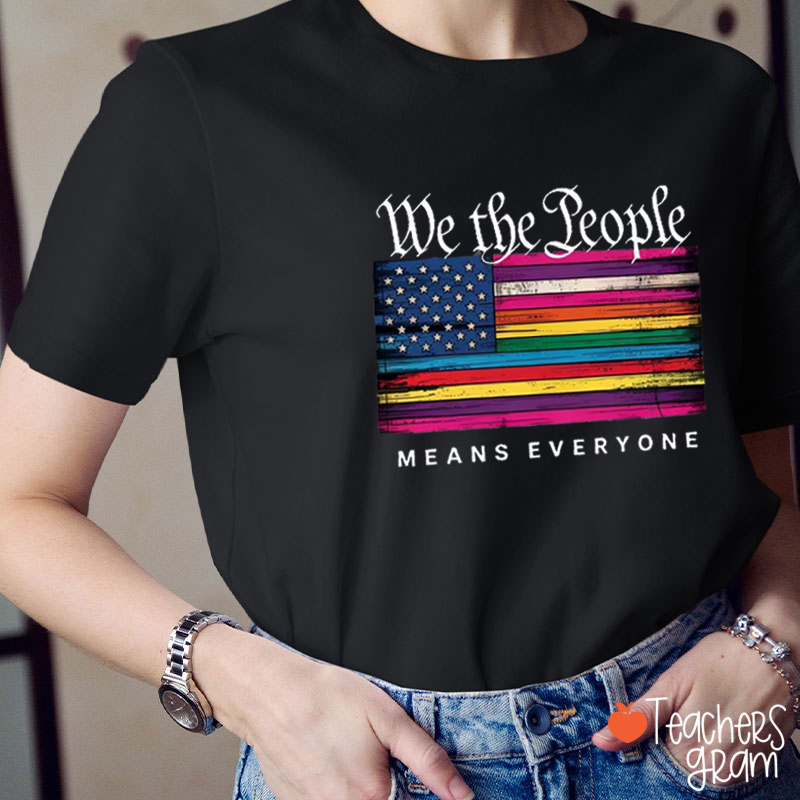 Retro Flag We The People Means Everyone Teacher T-Shirt