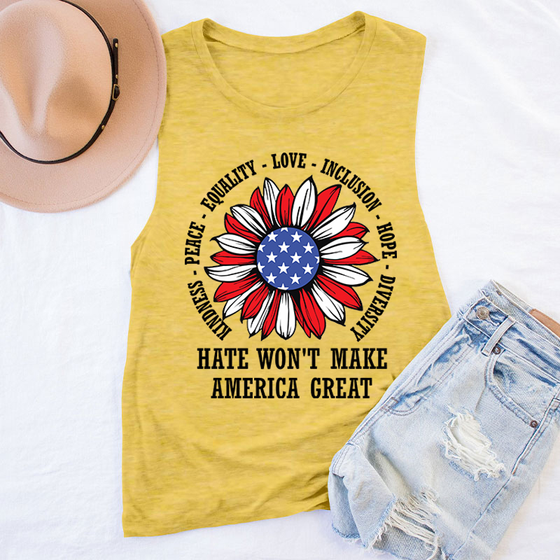 Kindness Peace Love Hate Won't Make America Great Teacher Tank Top