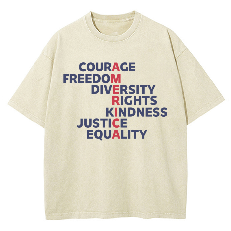 Courage Freedom Diversity Right Kindness Justice Equality America Teacher Washed T-Shirt